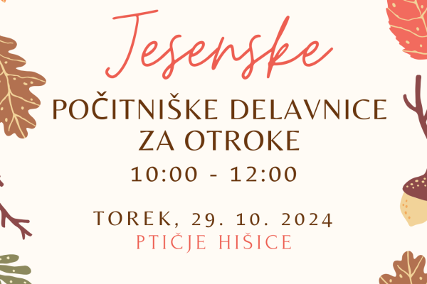 Počitniška delavnica za otroke – IZDELAVA PTIČJE HIŠICE (Grosuplje)