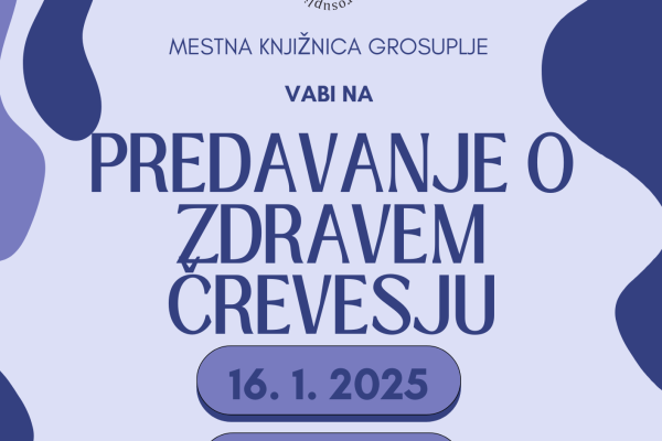 Predavanje o zdravem črevesju (Grosuplje)