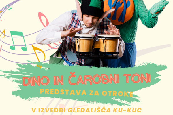 Otroška predstava Dino in čarobni toni (Šentvid pri Stični)