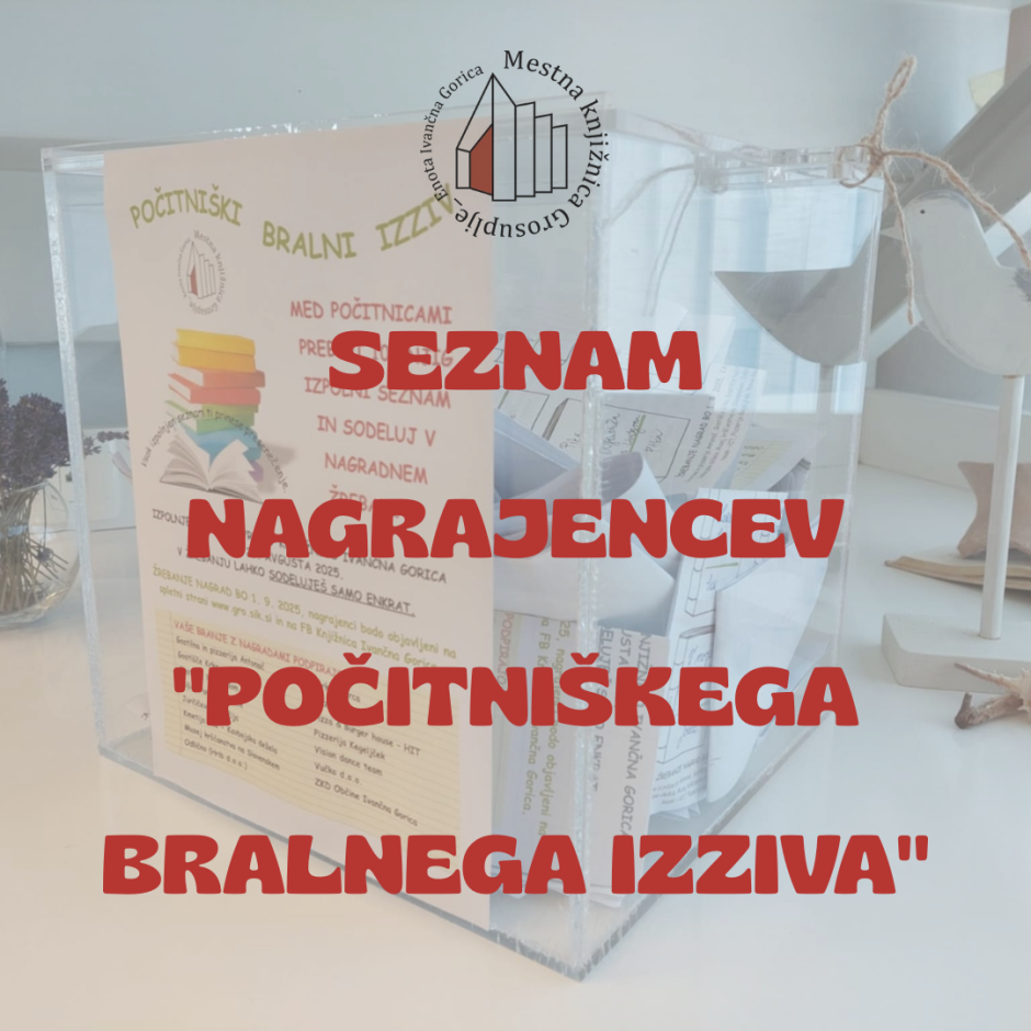 OBJAVLJAMO SEZNAM NAGRAJENCEV POCITNISKEGA BRALNEGA IZZIVA