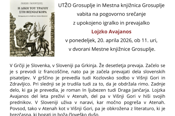 Pogovorno srečanje z upokojeno igralko in prevajalko Lojzko Avajanos (Grosuplje)